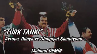 TÜRK TANKI - (2021) Avrupa, Dünya ve Olimpiyat Şampiyonu Mahmut Demir Belgesel Filmi