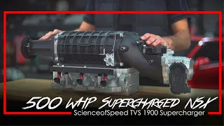 500 WHP from a supercharged NSX! ScienceofSpeed TVS 1900 Supercharger for NSX