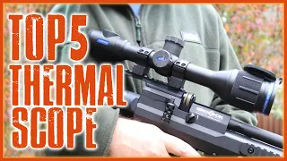 5 Best Thermal Scope for the Money [ Best Thermal Scope For-2023 ]