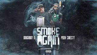 Doughboy D feat. Pooh Shiesty - Smoke Again (Official Audio)