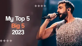 My top 5 | Big Five | Eurovision 2023