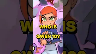 Who is Gwen 10? #ben10 #omnitrix #cartoon