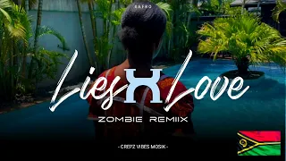 Lies x Love ( Zombie Remiix ) 2024. 🇻🇺