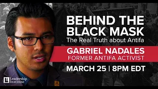 Behind the Black Mask: The Real Truth About Antifa | Gabriel Nadales