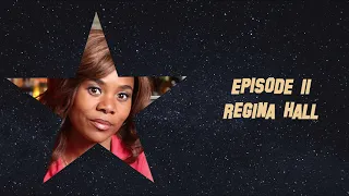 E11: Regina Hall