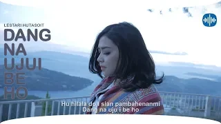 Lestari Hutasoit | Dang Na Ujui Be Ho