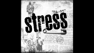 Stress - 84-95 [Full Album] 2016