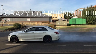 CRAZY C63 S BURNOUT!!!!!!!