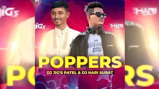 POPPERS EDM Mix | Dj Hari Surat & Jig's Patel | Original Mix | Tropical Hard EDM | 2021