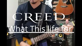 CREED - What This life for  guitar cover ( zoom g1 x four)