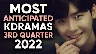 11 Most Anticipated Korean Dramas of 2022 (July - September) [Ft. HappySqueak]