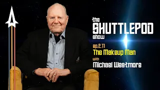 Ep.2.11: "The Makeup Man" with Michael Westmore