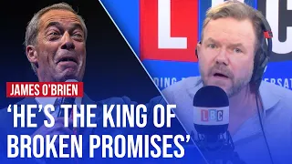 'How is Nigel Farage still getting away with his lies'? | James O'Brien on LBC