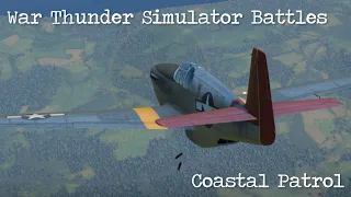 War Thunder - Simulator Battles - Coastal Patrol