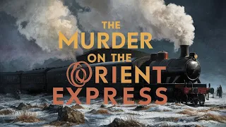 Murder on the Orient Express Full Audiobook.  (HD)