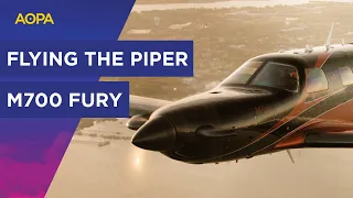 What it's like the fly the Piper M700 Fury