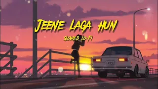 Jeene Laga Hoon - Lofi (Slowed + Reverb) | Atif Aslam,