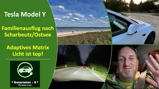 Tesla Model Y - Trip an die Ostsee/Scharbeutz - Adaptives Fernlicht funktioniert mega! Generation-E