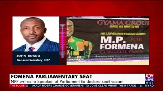 Fomena Parliamentary Seat: NPP writes to Speaker of Parliament to declare seat vacant (14-10-20)