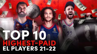 Top 10 HIGHEST-PAID EuroLeague Players in 2021-2022