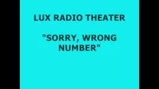 LUX RADIO THEATER -- "SORRY, WRONG NUMBER" (1-9-50)