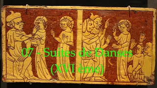 07 - Suites de Danses XVI ème - Medieval melodies and Dances - Danses et musique médiévale