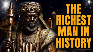 The Untold Story of Mansa Musa - the Richest Man Ever (Black Culture)