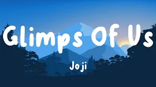 Joji - Glimpse of Us (Lyrics) | Paloma Faith , James Arthur (Mix) ☁