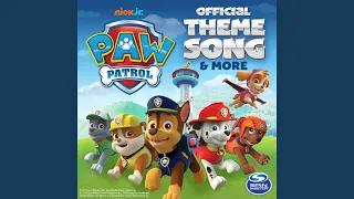 PAW Patrol Opening Theme