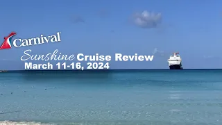 Carnival Sunshine Cruise Review - March 11-16,2024