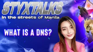 What is a DNS? | Street Interview - Styx Talks in Manila