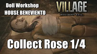 Resident Evil 8 Village Collect Rose 1/4 (How to escape the Doll Workshop)