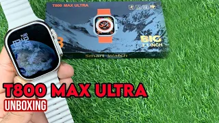 T800 Max Ultra Smart Watch Unboxing & Review Complete 💯| T800 Ultra Smart Watch Review | T800 Max