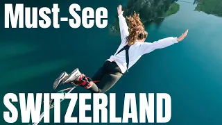 Swiss Wonders Await: 10 Must-Visit Bucket List Destinations | Switzerland Travel