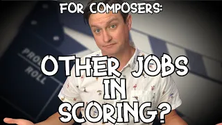 For Composers: Other Jobs in Scoring?