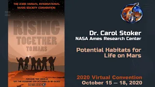 Dr. Carol Stoker - Potential Habitats for Life on Mars - 23rd Annual Mars Society Convention