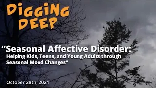 Seasonal Affective Disorder: Helping Kids, Teens, and Young Adults through Seasonal Mood Changes