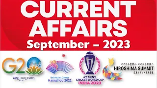 Current Affairs September 2023 | Monthly Current Affairs 2023