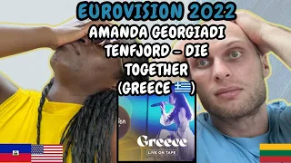 REACTION TO Amanda Georgiadi Tenfjord - Die Together (Greece🇬🇷 Eurovision 2022) FIRST TIME HEARING