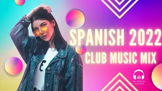 2022 Spanish Club Music Mix - DJ Daniel Iliyaev