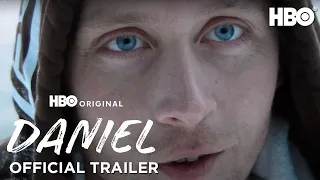 Daniel | Official Trailer | HBO