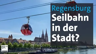 Verkehrsentlastung: Eine Seilbahn für Regensburg? | Abendschau | BR24