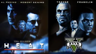 Grand Theft Auto 5’s Story Is Inspired By Heat, The 1995 Movie. (Heat Movie References In GTA 5)