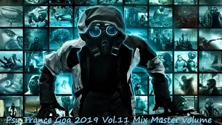 Psy Trance Goa 2019 Vol 11 Mix Master volume