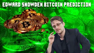 Edward Snowden New Bitcoin Prediction