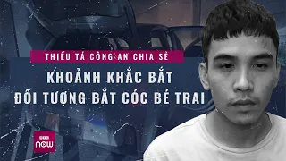 Vụ bắt cóc đòi 15 tỷ: Cảnh sát hình sự kể lại khoảnh khắc đối mặt với nghi phạm có súng | VTC Now