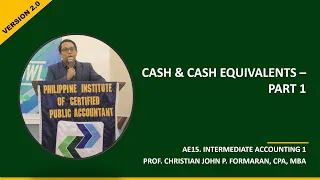 FAR. Cash and Cash Equivalents - Overview Part 1 (Ref: Valix, Millan, Escala, Asuncion & Ngina)