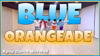TXT // Blue Orangeade (Mirrored Dance Practice)