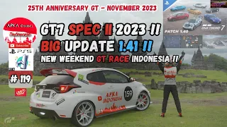 PS5 Gran Turismo 7 Spec II 2023 Update 1.41 | Weekend GT Race Indonesia - 119 !! #livestream #gt7