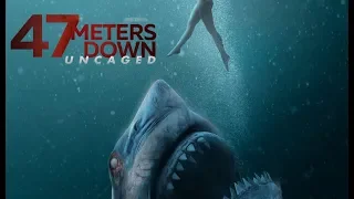 47 Meters Down: Uncaged (2019) Official Trailer